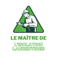 Le maître de l'isolation Laurentides