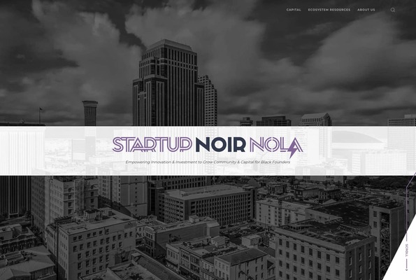 Startup Noir NOLA: Empowering Black Entrepreneurs in New Orleans